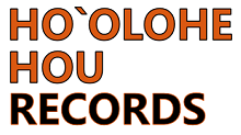 Ho`olohe Hou Records