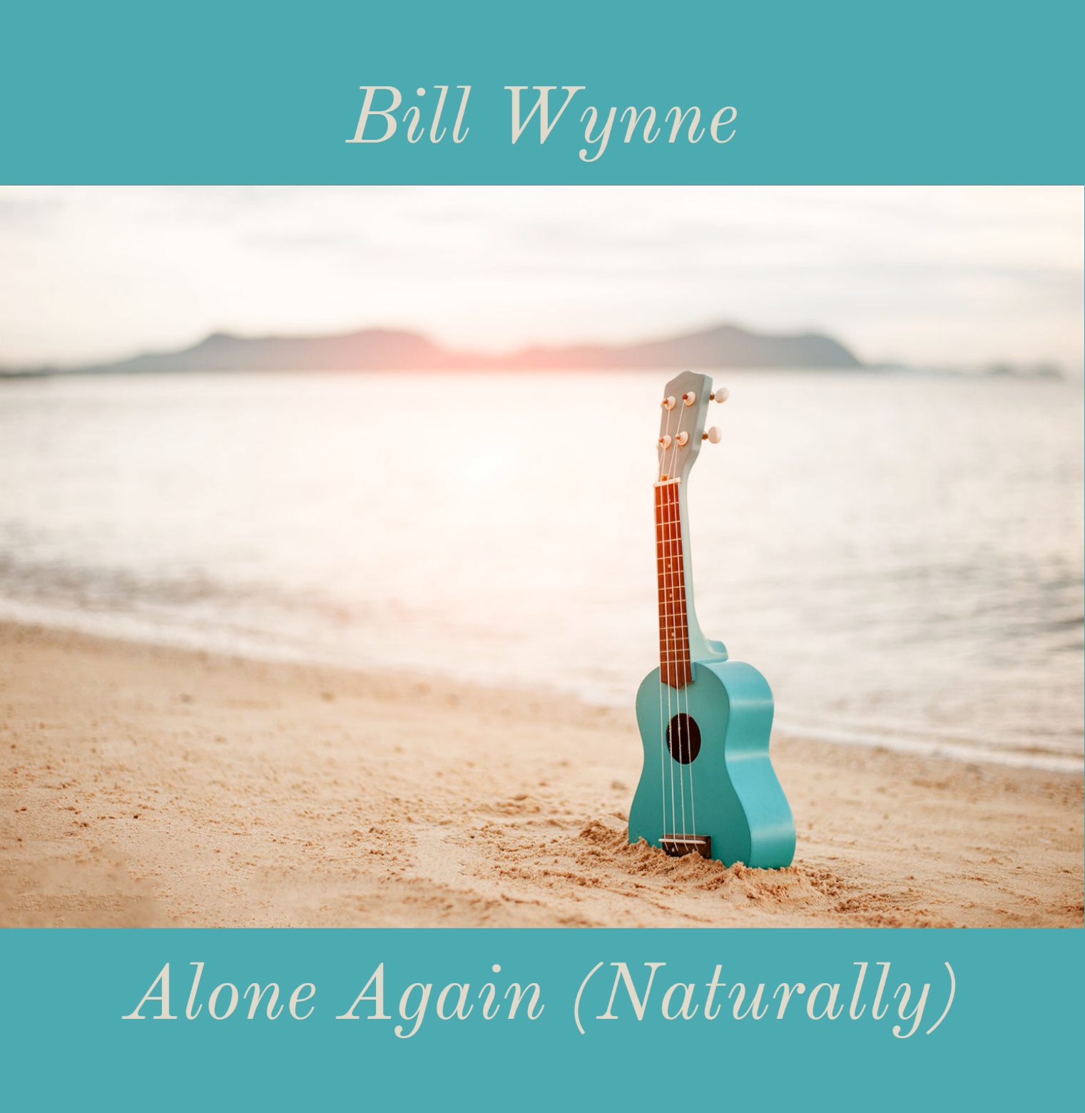 Bill Wynne - Alone Again (Naturally) (CD) – Ho`olohe Hou Records