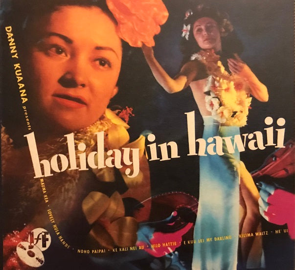 Danny Kuaana - Holiday In Hawaii (CD)