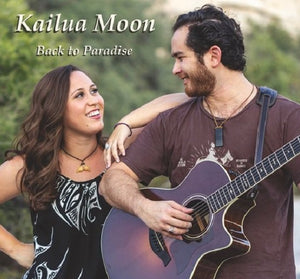 Kailua Moon - "Back To Paradise" (CD)